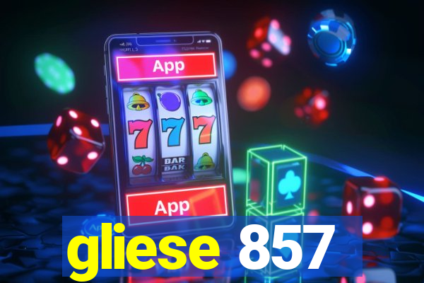 gliese 857